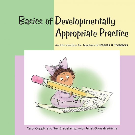 Basics of Developmentally Appropriate Practice