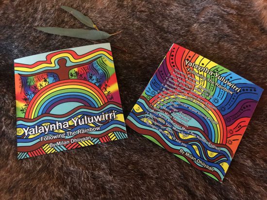 YALAYNHA YULUWIRRI ‘FOLLOWING THE RAINBOW’