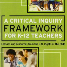 A Critical Inquiry Framework for K-12 Teachers: Lessons and Resources from the U.N. Rights of the Child