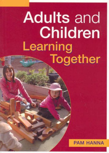 Adults and Children Learning Together