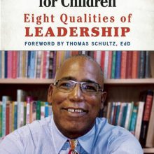Doing the Right Thing for Children: Eight Qualities of Leadership