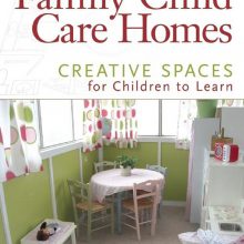 Family Child Care Homes: Creative Spaces for Children to Learn