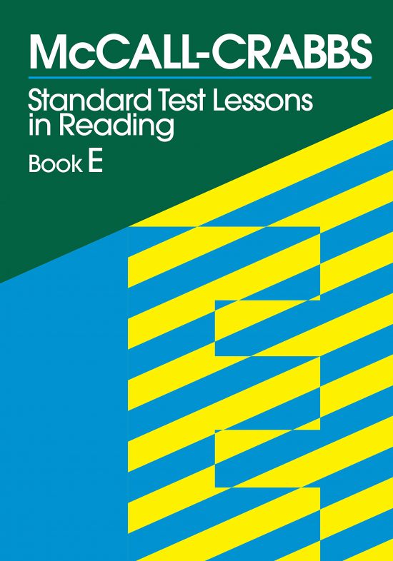 McCall-Crabbs Standard Test Lessons in Reading Book E