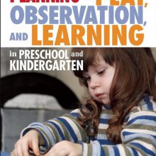 Planning for Play, Observation, and Learning in Preschool and Kindergarten
