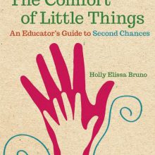 The Comfort of Little Things: An Educator's Guide to Second Chances
