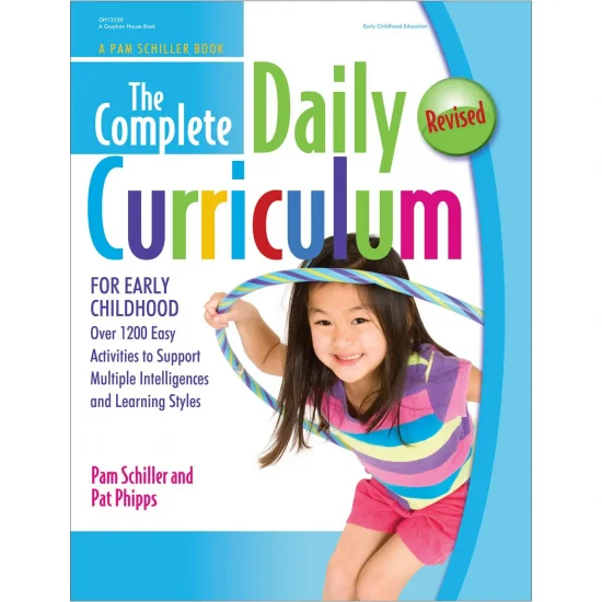 The Complete Daily Curriculum for Early Childhood