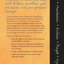 Theories of Childhood - Second Edition; An Introduction to Dewey, Montessori, Erikson